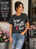 Hope • Strength • Love Breast Cancer Awareness Graphic Tee