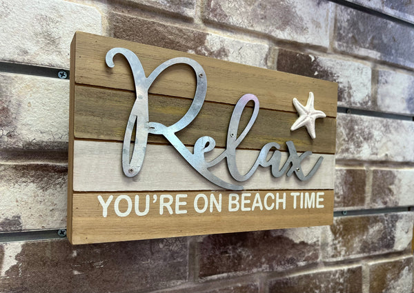 "Relax You're on Beach Time" Wooden Sign