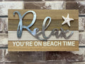 "Relax You're on Beach Time" Wooden Sign - Heritage-Boutique.com