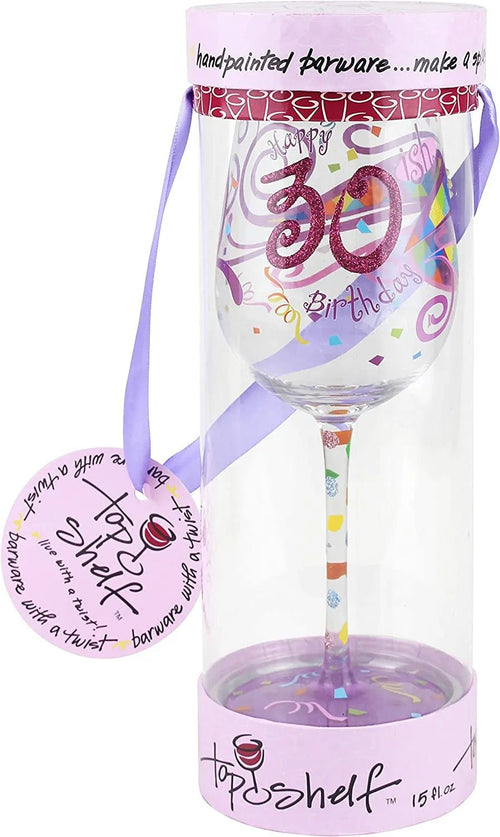 Top Shelf 30ish Birthday Wine Glass