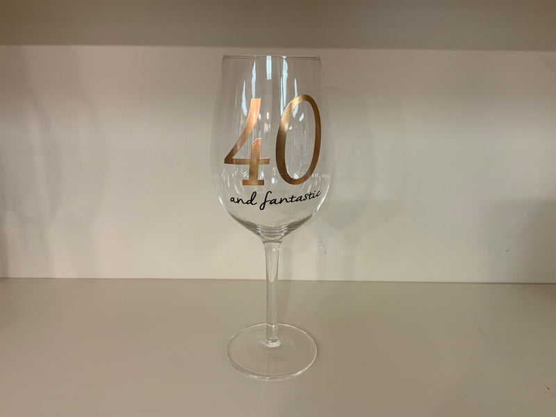40 and Fantastic! Wine Glass - Heritage-Boutique.com
