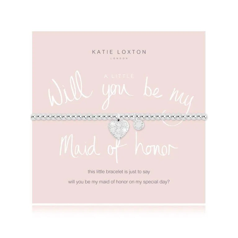 Katie Loxton A Little Will You Be My Maid Of Honor - Heritage-Boutique.com